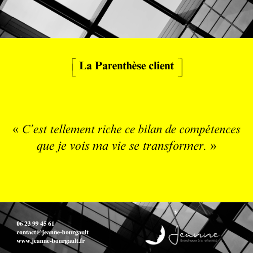 La parenthèse client - Bilan de compétences (Février 2024)