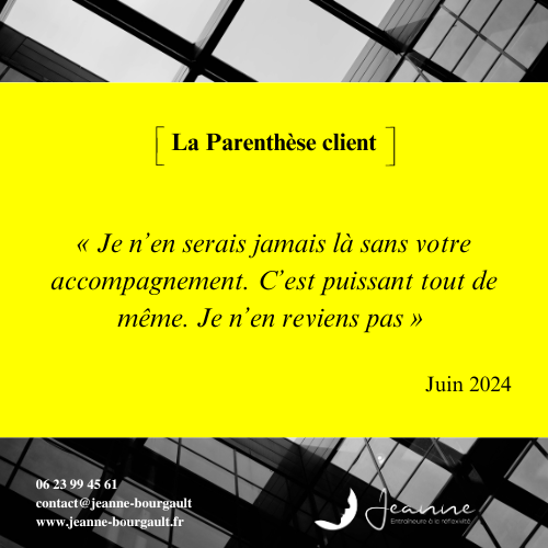 La parenthèse client - Bilan de compétences (Juin 2024)