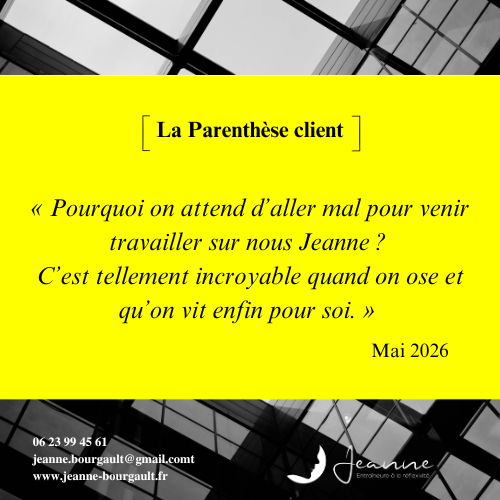 La parenth&egrave;se client - Coaching (Mai 2026)